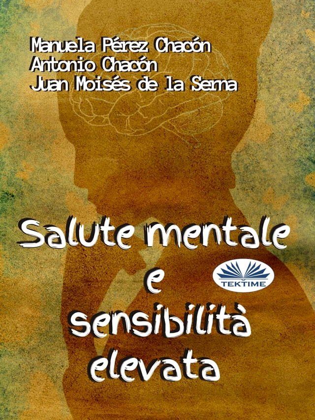  Salute Mentale E Sensibilità Elevata(Kobo/電子書)