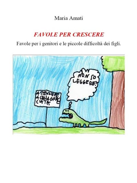 FAVOLE PER CRESCERE - Favole per i genitori e le piccole(Kobo/電子書)