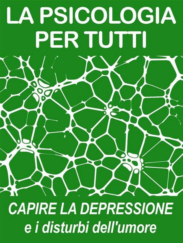  La Psicologia Per Tutti(Kobo/電子書)