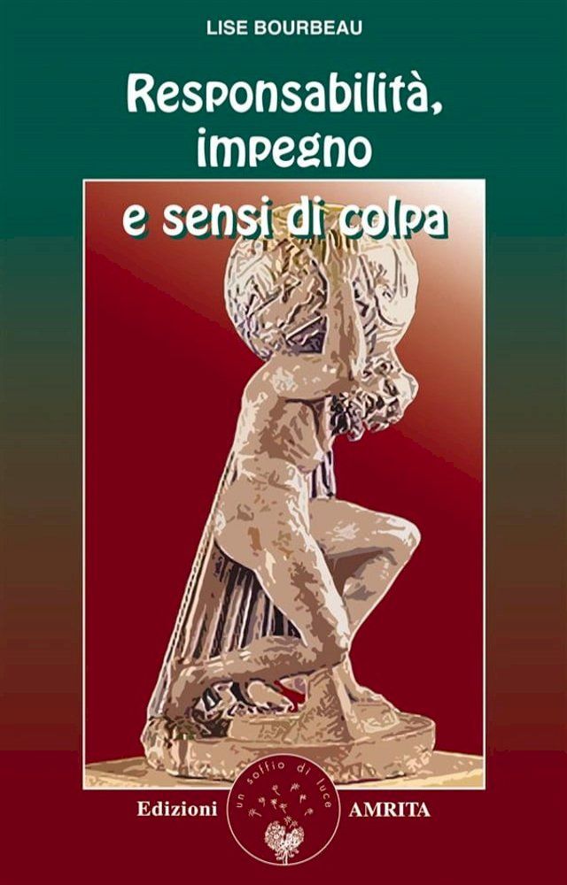  Responsabilit&agrave;, impegno e sensi di colpa(Kobo/電子書)