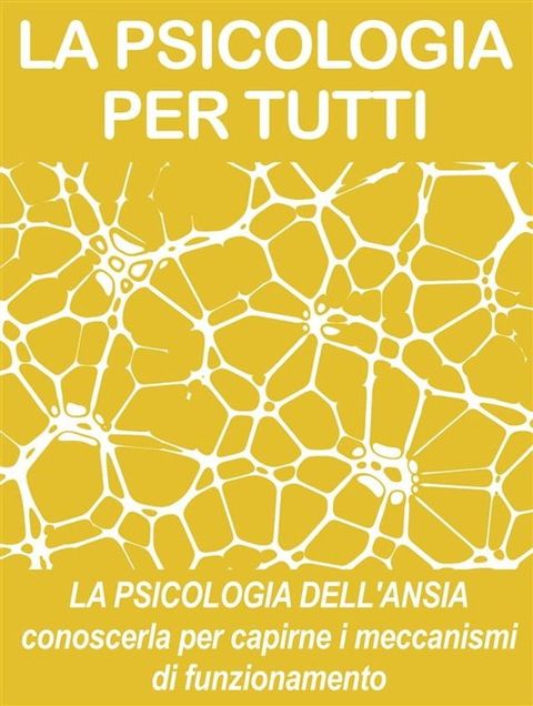 La psicologia dell'ansia(Kobo/電子書)