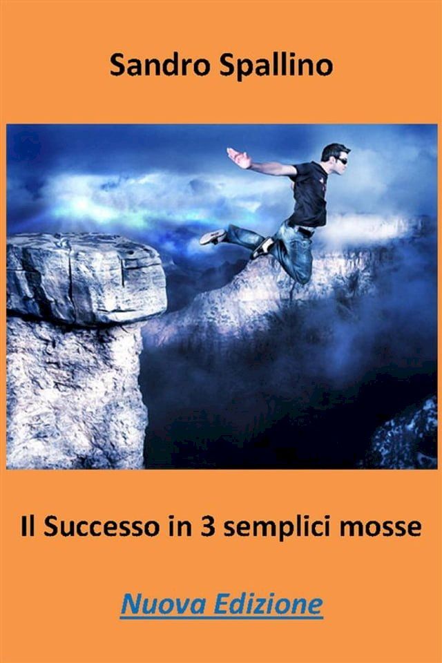  Il successo in 3 semplici mosse(Kobo/電子書)