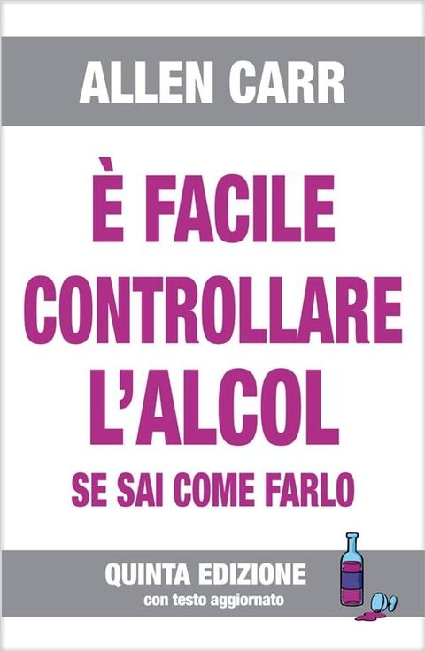 &Egrave; facile controllare l’alcol - V Edizione 2020(Kobo/電子書)