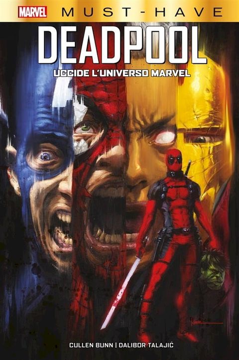 Marvel Must-Have: Deadpool uccide l'Universo Marvel(Kobo/電子書)