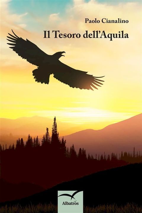 Il Tesoro dell’Aquila(Kobo/電子書)