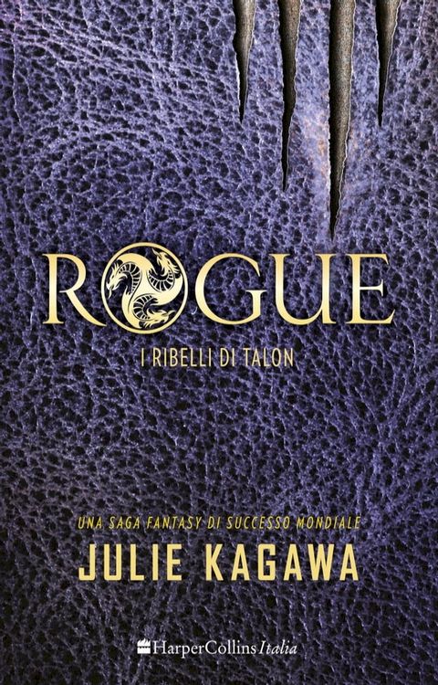 Rogue - i Ribelli di Talon(Kobo/電子書)