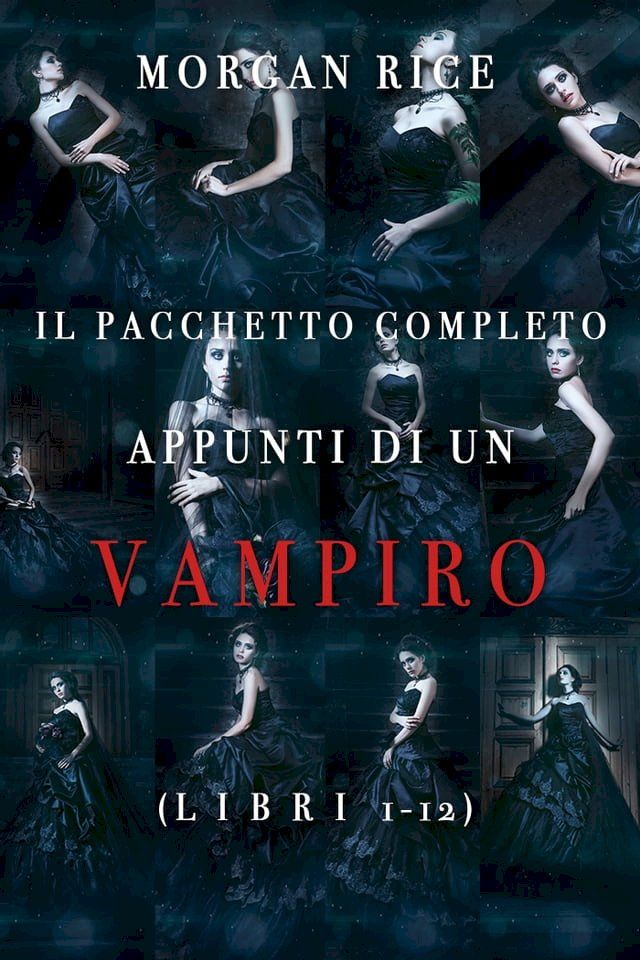  Pacchetto Appunti di un Vampiro (Libri 1-12)(Kobo/電子書)