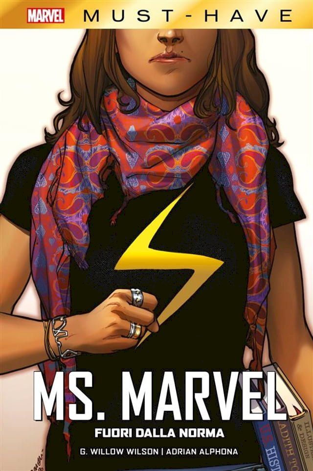  Marvel Must-Have: Ms. Marvel - Fuori dalla norma(Kobo/電子書)