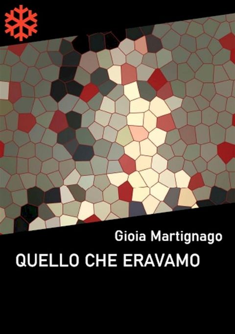 Quello che eravamo(Kobo/電子書)