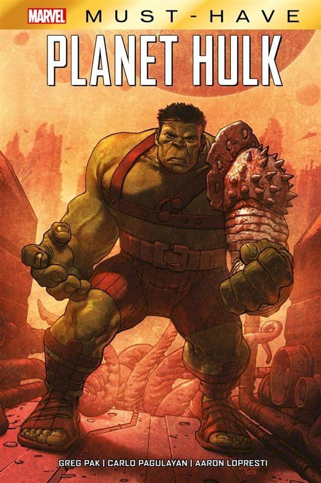  Marvel Must-Have: Planet Hulk(Kobo/電子書)