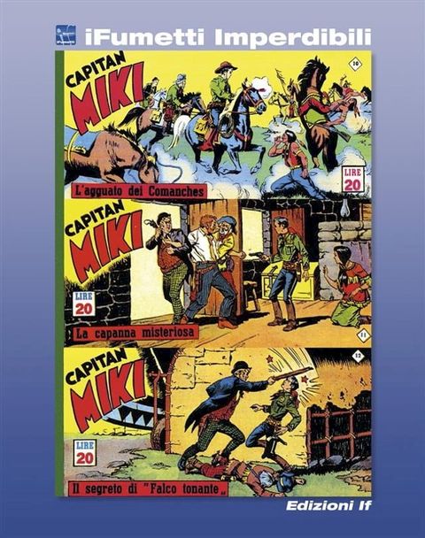 Capitan Miki n. 4 (iFumetti Imperdibili)(Kobo/電子書)