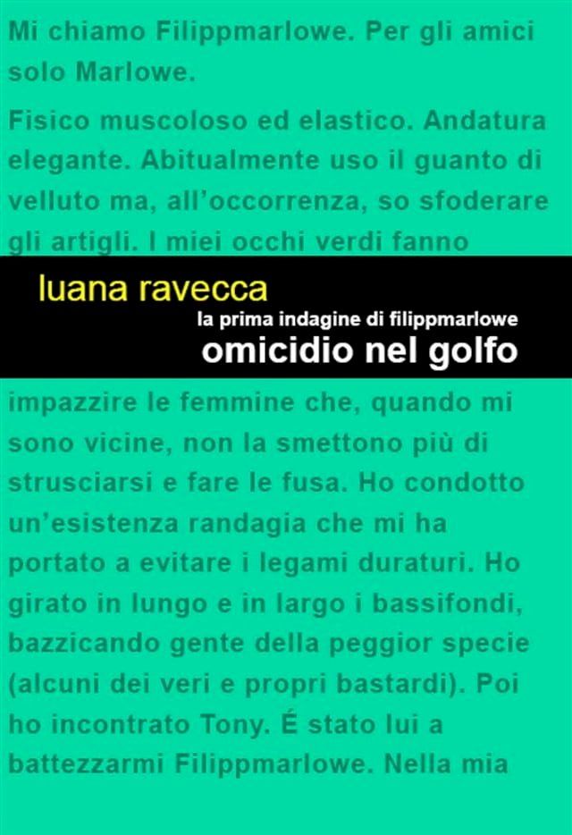  La prima indagine di Filippmarlowe. Omicidio nel golfo(Kobo/電子書)