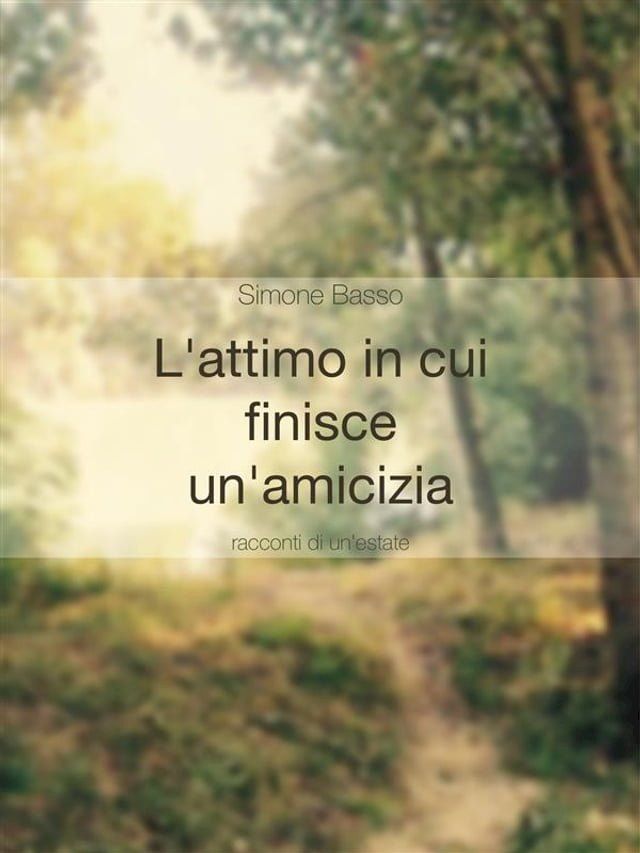  L'attimo in cui finisce un'amicizia(Kobo/電子書)