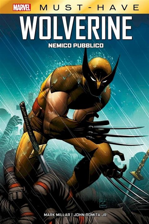 Marvel Must-Have: Wolverine - Nemico pubblico(Kobo/電子書)