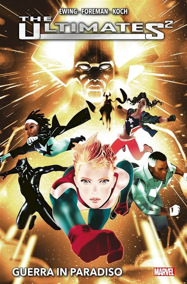  The Ultimates2 (2016): Guerra in Paradiso(Kobo/電子書)