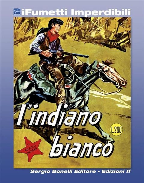 Il Piccolo Ranger n. 2 (iFumetti Imperdibili)(Kobo/電子書)