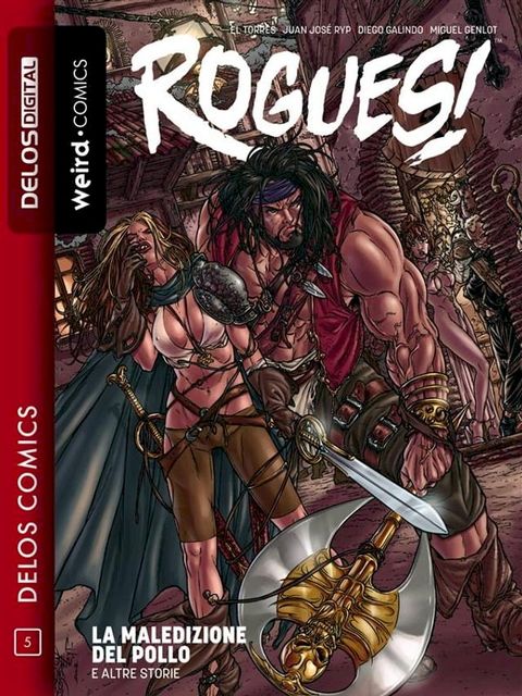 Rogues! La maledizione del pollo e altre storie(Kobo/電子書)