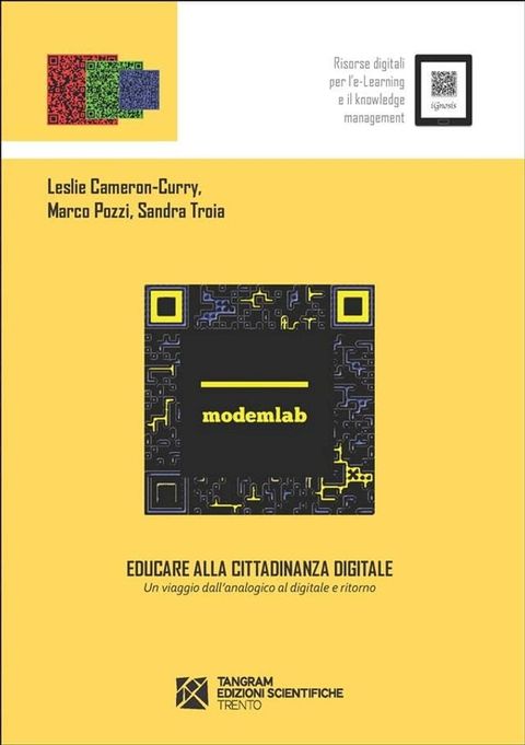 Educare alla cittadinanza digitale. Un viaggio dall’analogico al digitale e ritorno(Kobo/電子書)