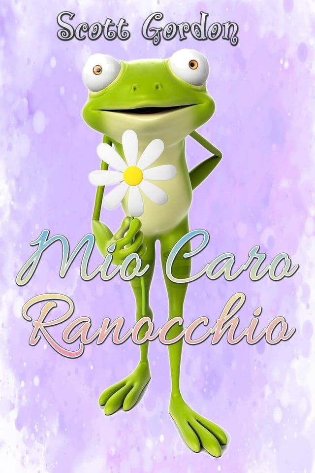  Mio Caro Ranocchio(Kobo/電子書)