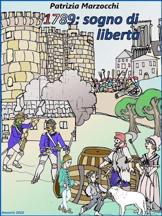  1789: sogno di libertà(Kobo/電子書)