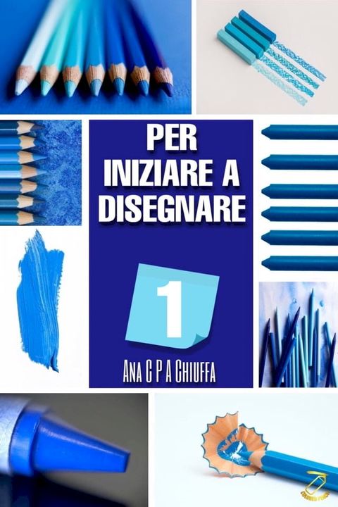 PER INIZIARE A DISEGNARE 1(Kobo/電子書)