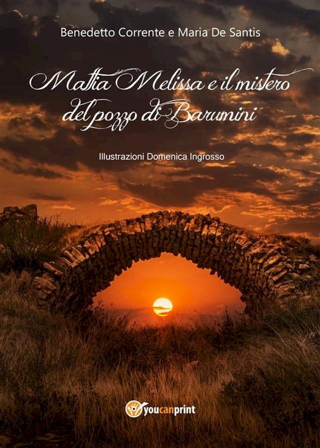  Mattia Melissa e il mistero del pozzo di Barumini(Kobo/電子書)