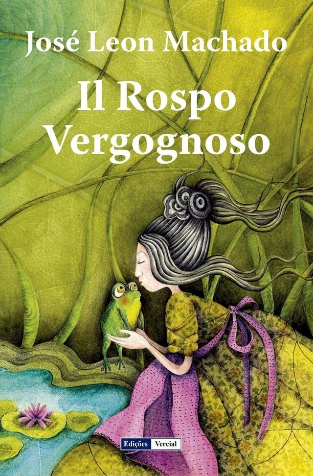  Il Rospo Vergognoso: Racconti per l’infanzia(Kobo/電子書)