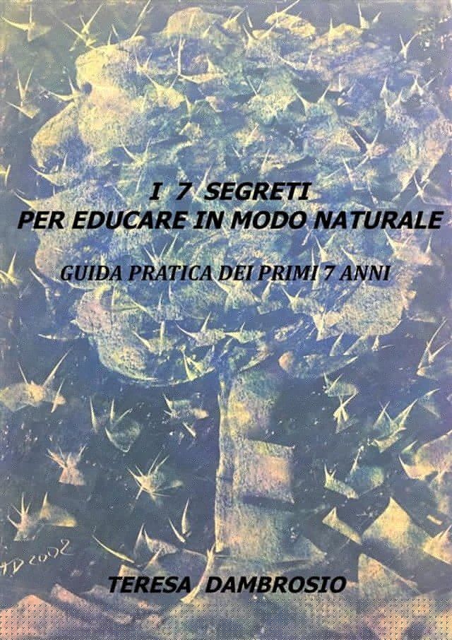  I 7 segreti per educare in modo naturale(Kobo/電子書)