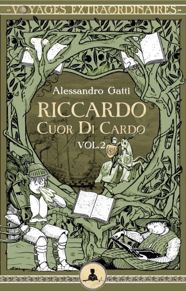  Riccardo Cuor di Cardo vol. 2 - Il crociato raffreddato(Kobo/電子書)