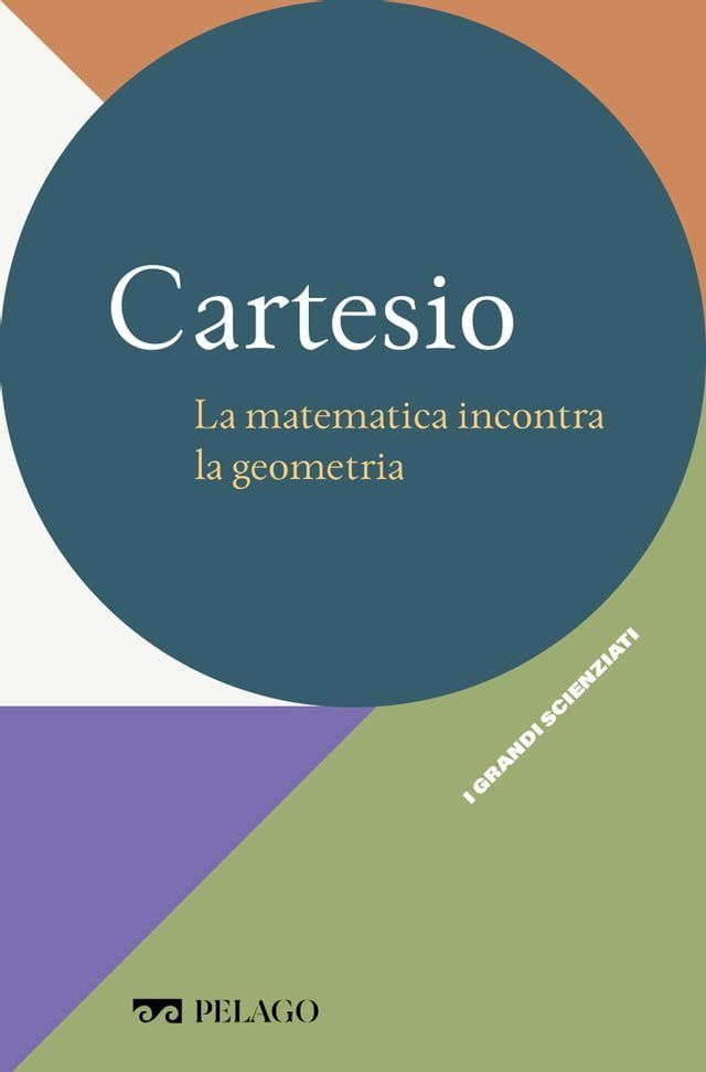  Cartesio - La matematica incontra la geometria(Kobo/電子書)