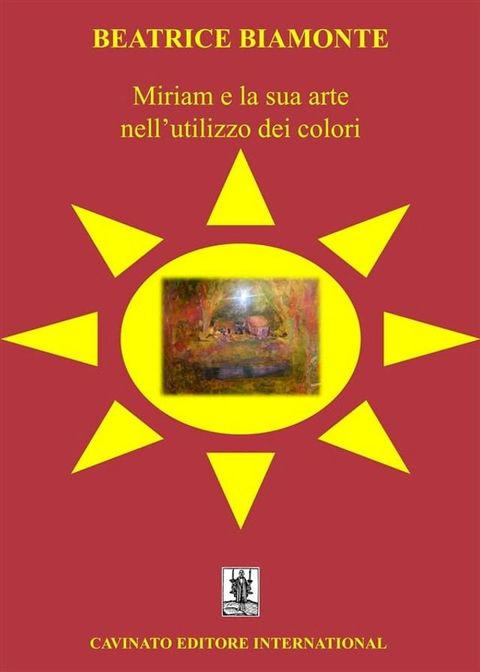 Miriam e la sua arte nell'utilizzo dei colori(Kobo/電子書)