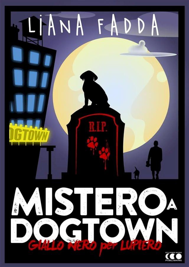  Mistero a Dog Town(Kobo/電子書)