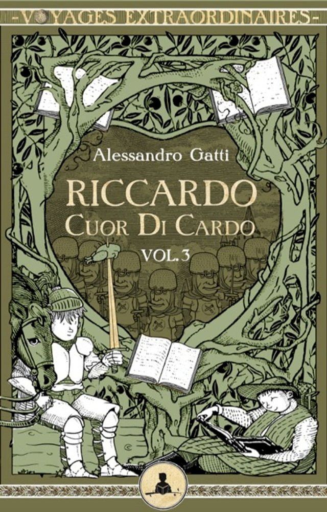  Riccardo Cuor di Cardo vol. 3 - L'assedio di Rocca Fangosa(Kobo/電子書)