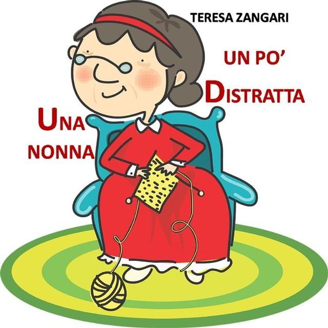  Una nonna un po' distratta(Kobo/電子書)