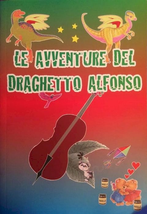 Le Avventure del Draghetto Alfonso(Kobo/電子書)