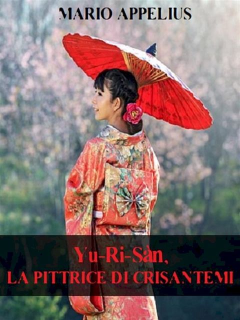 Yu-Ri-Sàn, la pittrice di crisantemi(Kobo/電子書)