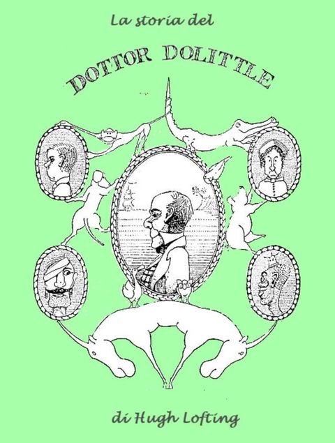 La storia del Dottor Dolittle(Kobo/電子書)