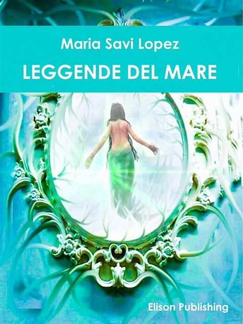 Leggende del mare(Kobo/電子書)