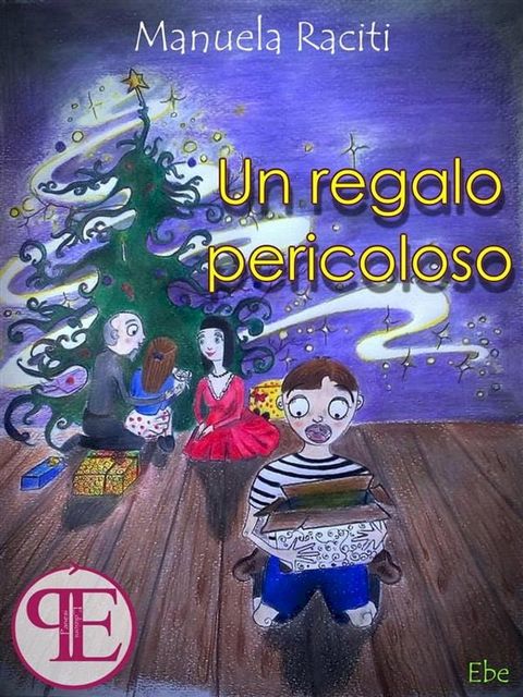 Un regalo pericoloso(Kobo/電子書)