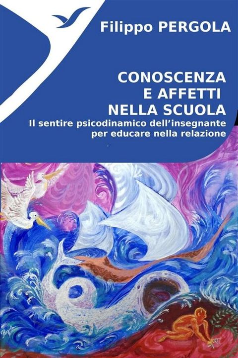 Conoscenza e Affetti nella scuola(Kobo/電子書)