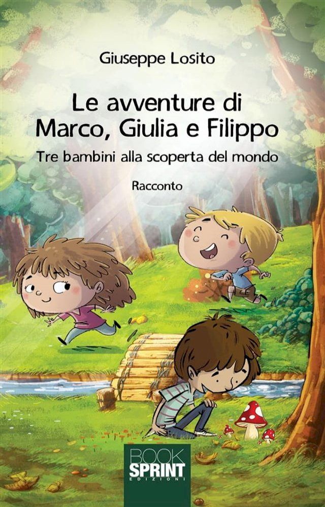  Le avventure di Marco, Giulia e Filippo(Kobo/電子書)