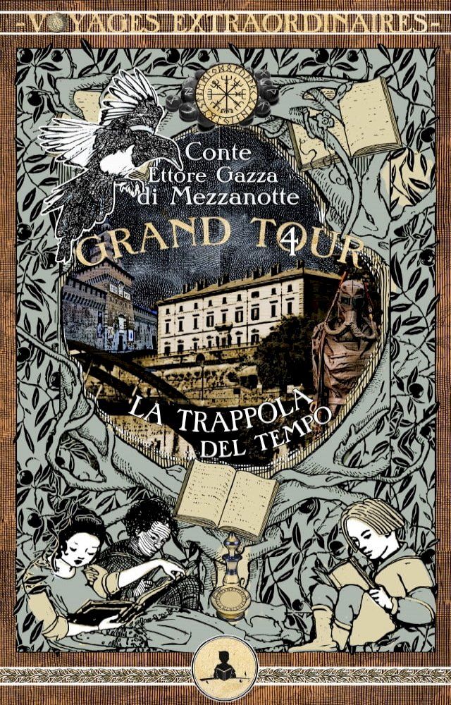  Grand Tour vol. 4 - La trappola del tempo(Kobo/電子書)