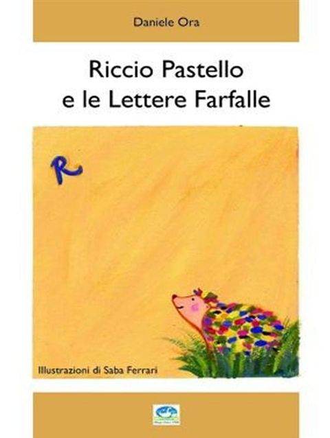 Riccio Pastello e le Lettere Farfalla(Kobo/電子書)