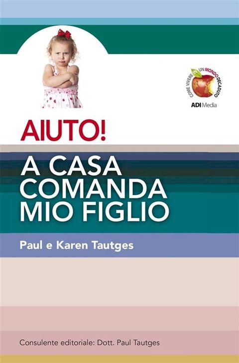 AIUTO! A casa comanda mio figlio(Kobo/電子書)