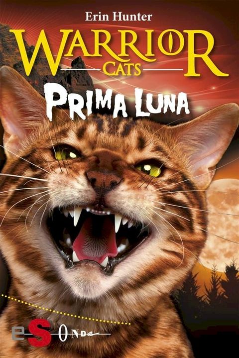 WARRIOR CATS. Prima luna(Kobo/電子書)