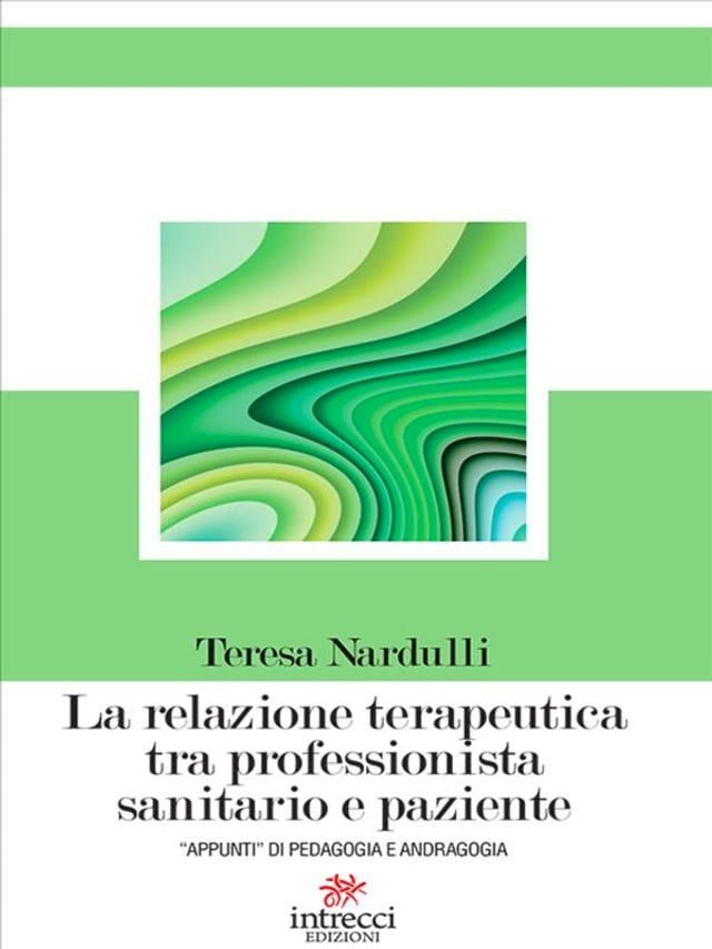  La relazione terapeutica tra professionista sanitario e paziente(Kobo/電子書)