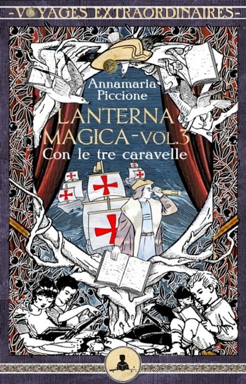 Lanterna magica vol. 3 - Con le tre caravelle(Kobo/電子書)