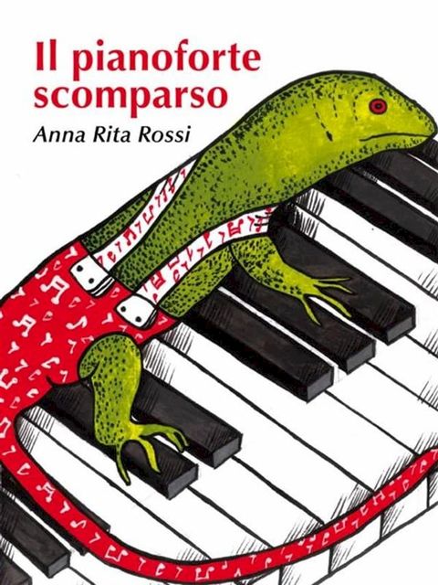 Il pianoforte scomparso(Kobo/電子書)