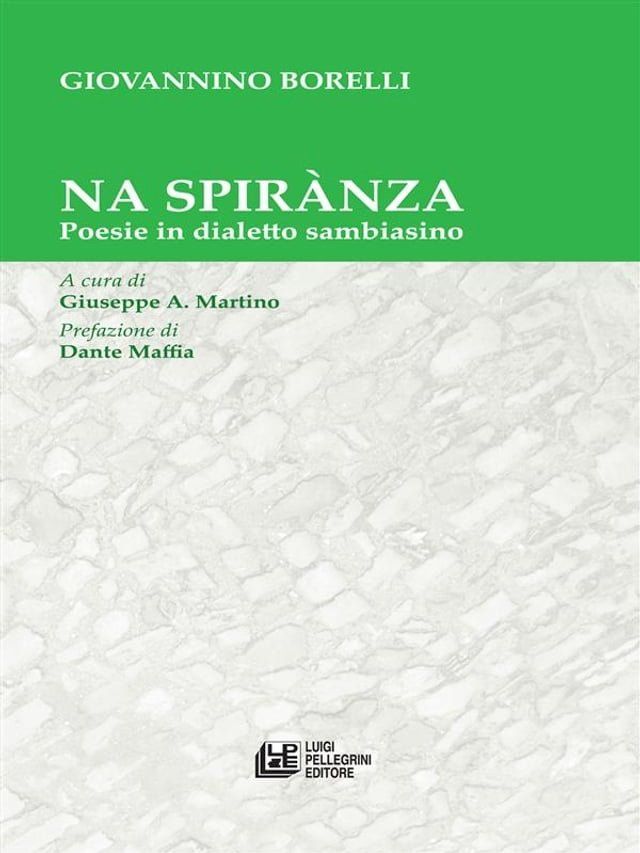  Na Spirànza. Poesie in dialetto sambiasino(Kobo/電子書)