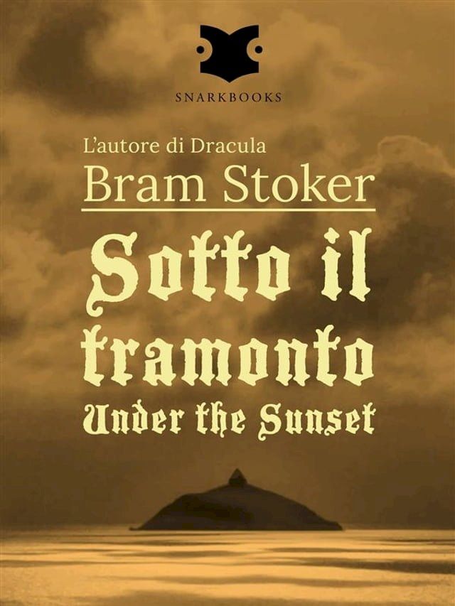  Sotto il tramonto / Under the Sunset(Kobo/電子書)